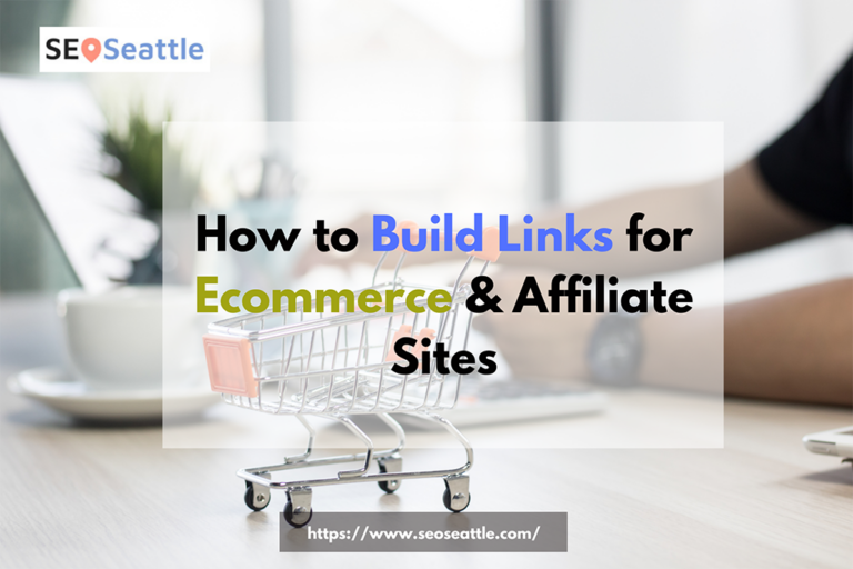 how to build links for eCommerce and affiliate sites