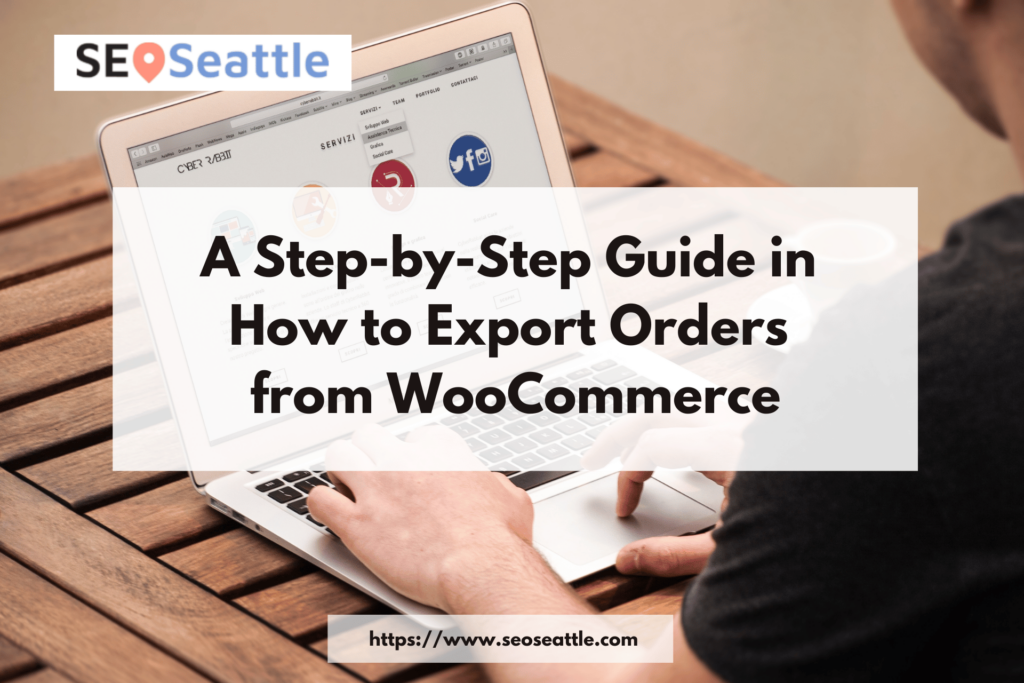 man working on the laptop as represenation for the topic about how to export orders from woocommerce