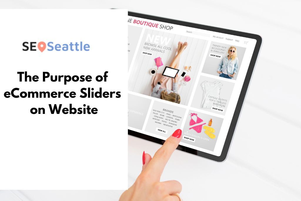 Purpose of eCommerce Sliders on Website