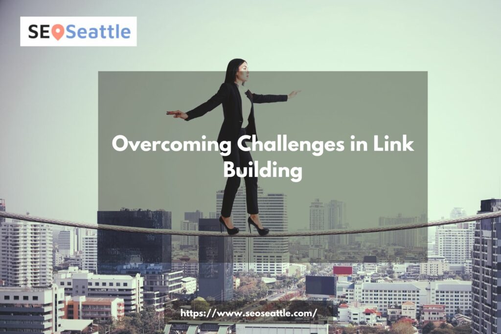 taking the challenges of link building