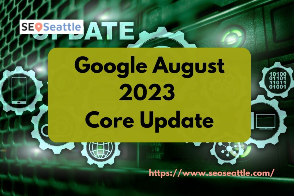 Google August 2023 Core Update