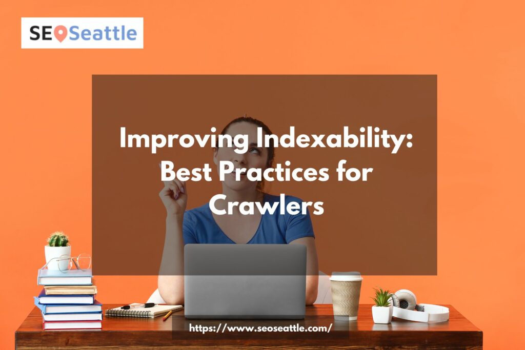 best practices in indexability